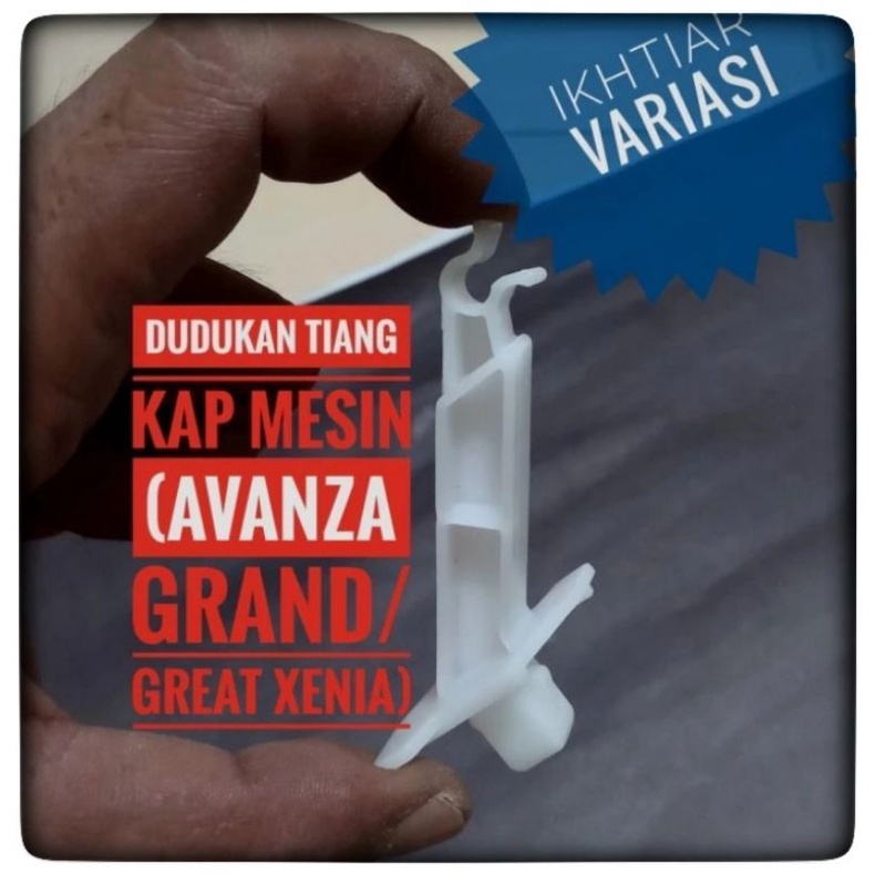 Kancing dudukan tiang kap mesin Avanza Xenia 2016 up Dudukan tiang kap mesin Avanza Xenia new kancin