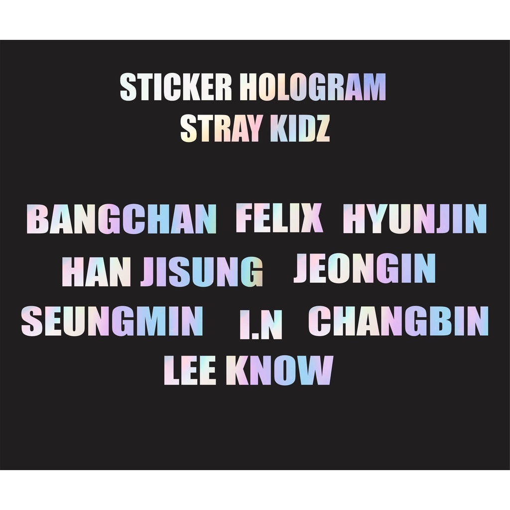 

Sticker Hologram Stray kidz Lightstick Deco Sticker Custom Hologram Cutting Sticker Stiker