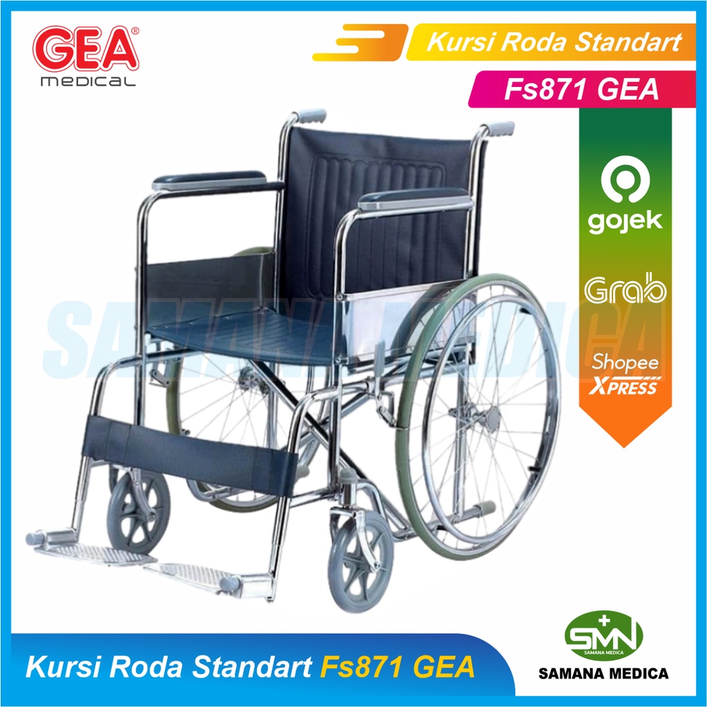 KHUSUS GOJEK dan GRAB Kursi Roda GEA FS871 Kursi Roda Standar Rumah Sakit Tahan Air Dorong Sendiri Chromed Steel Baru Berat Badan Max 100 kg