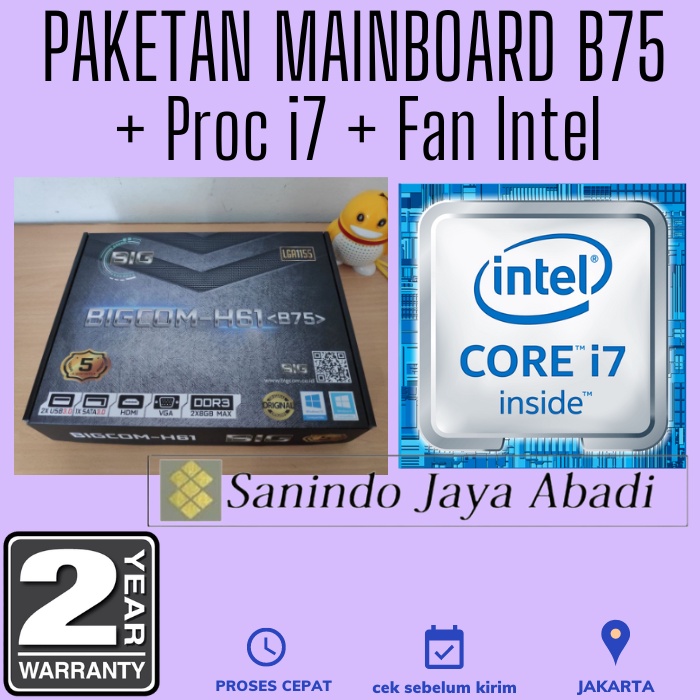 PAKET MOTHERBOARD H61 - B75 + PROCESSOR Core i7-3770 GARANSI 2 TAHUN