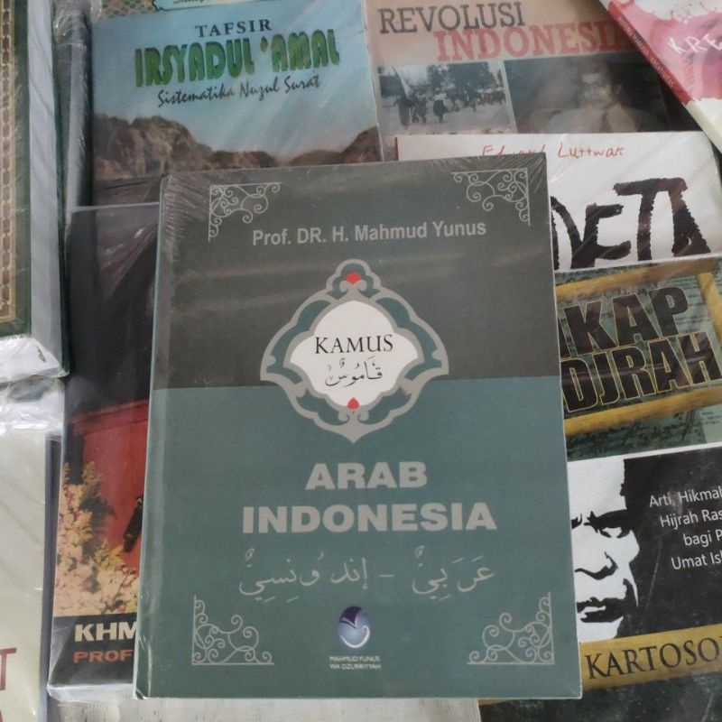 

KAMUS ARAB INDONESIA Buku kamus Arab Indonesia Prof.DR.H. Mahmud Yunus