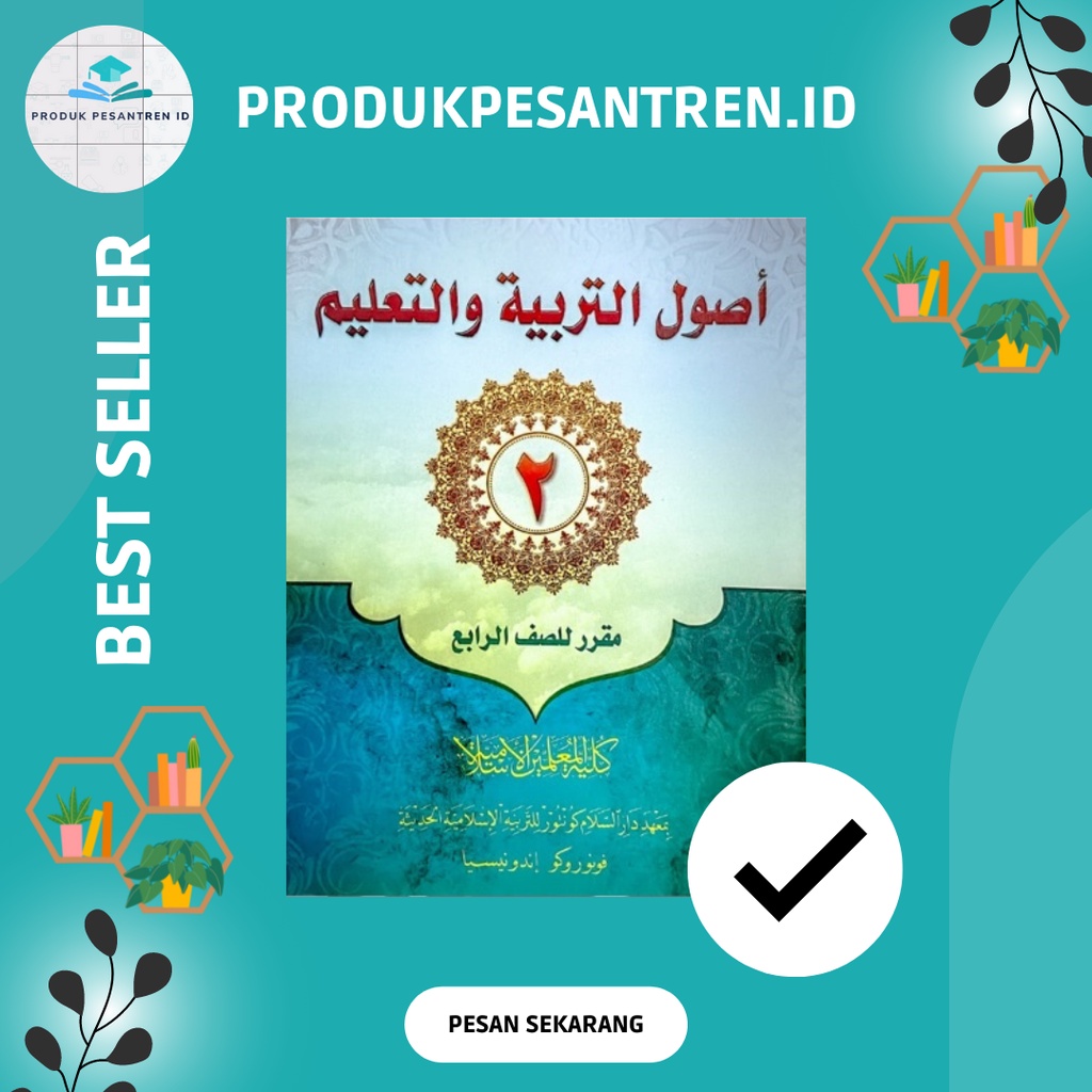 Buku Ushul Tarbiyah 2 Untuk Kelas 4 KMI / Kitab Ushul Tarbiyah 2 Kelas 4 KMI Gontor / Buku Tarbiyah 