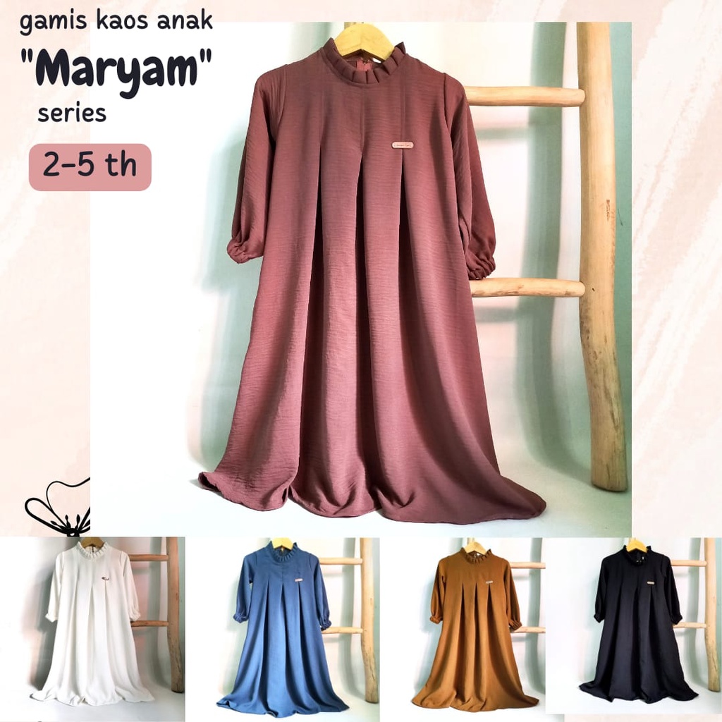 GAMIS ANAK PREMIUM &quot;MARYAM&quot; SERIES 1-5 TH (+SAKU) / GAMIS ANAK POLOS