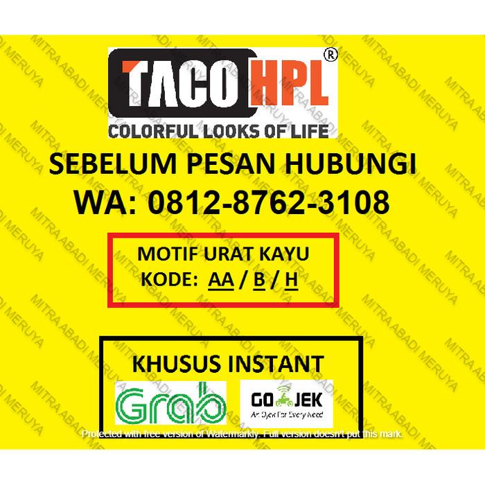 TACO HPL MOTIF URAT KAYU KODE AA/B/H