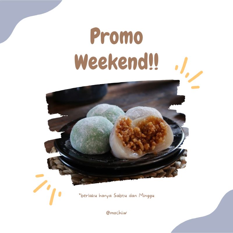 

Kue Mochi Promo Weekend