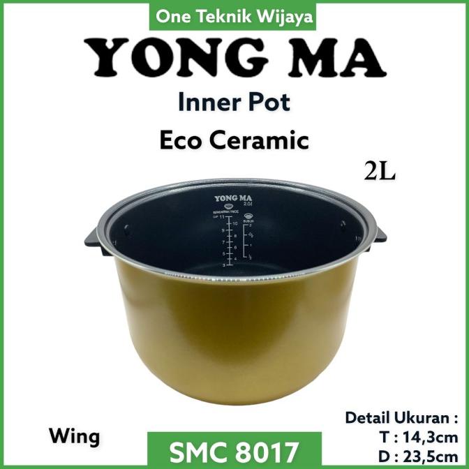 Panci Teflon Inner Pot Magic Com Rice Cooker Yong Ma SMC8017 2 Liter