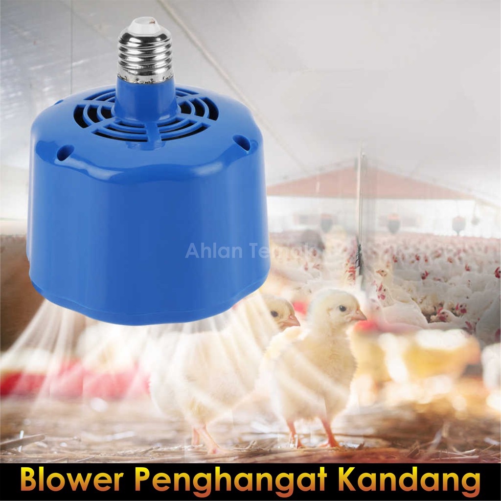 Blower Penghangat Kandang Lampu Penghangat Kandang Ayam Blower Pemanas Kandang Dan Ruangan