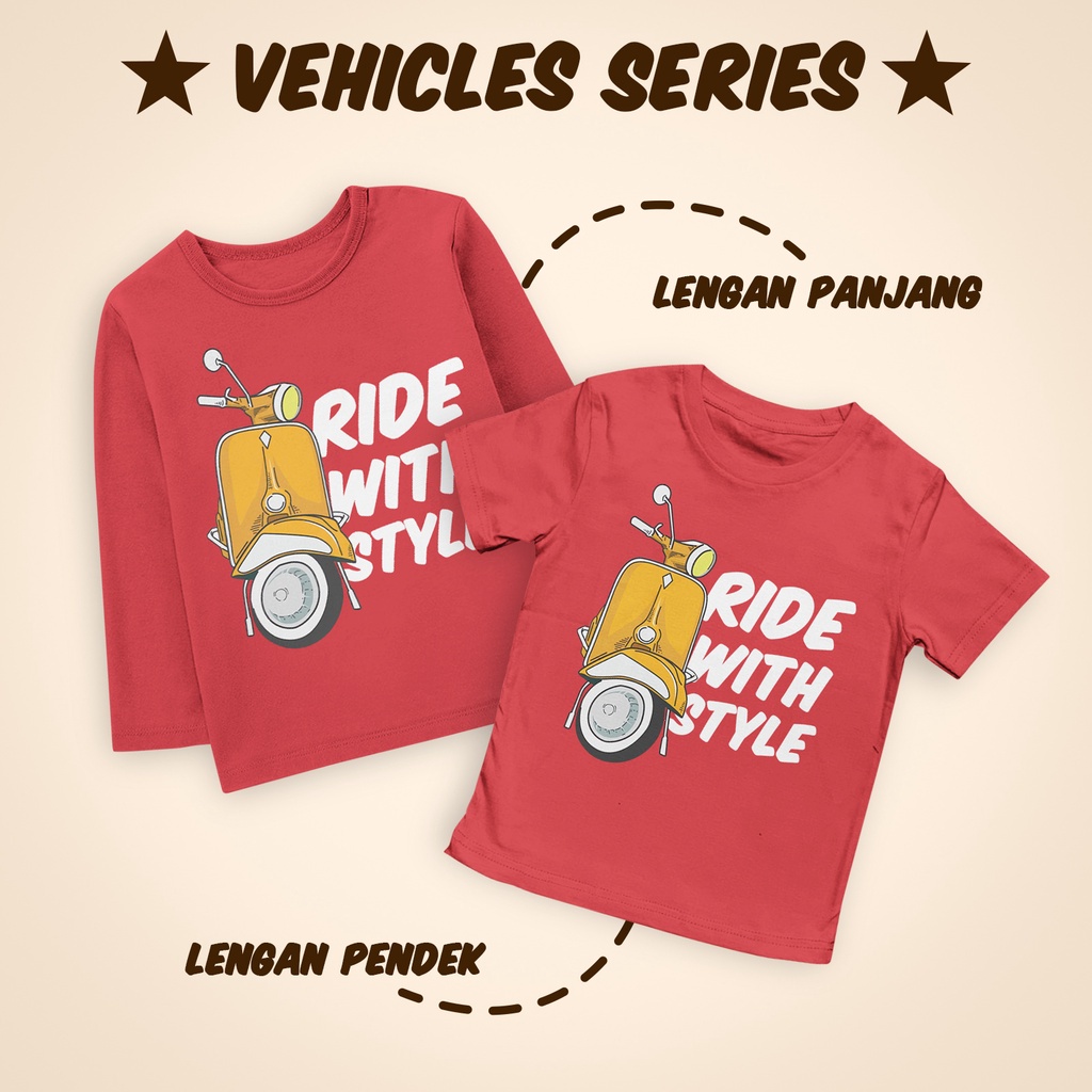 Kaos Anak Laki Laki Perempuan 1-12 Tahun Unisex Lengan Pendek dan Lengan Panjang Ride With Style