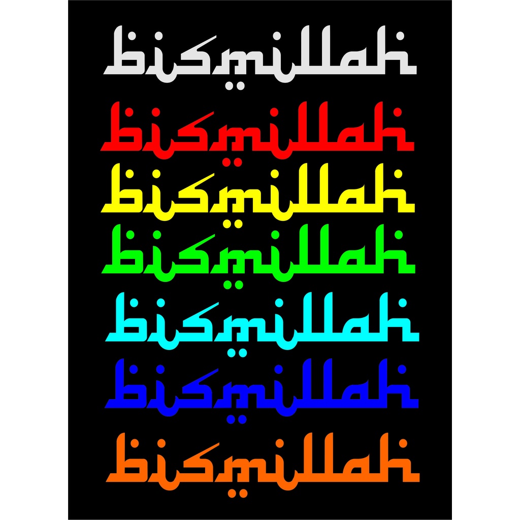 CUTTING STICKER/STICKER BISMILLAH/CUTTING STICKER BISMILLAH