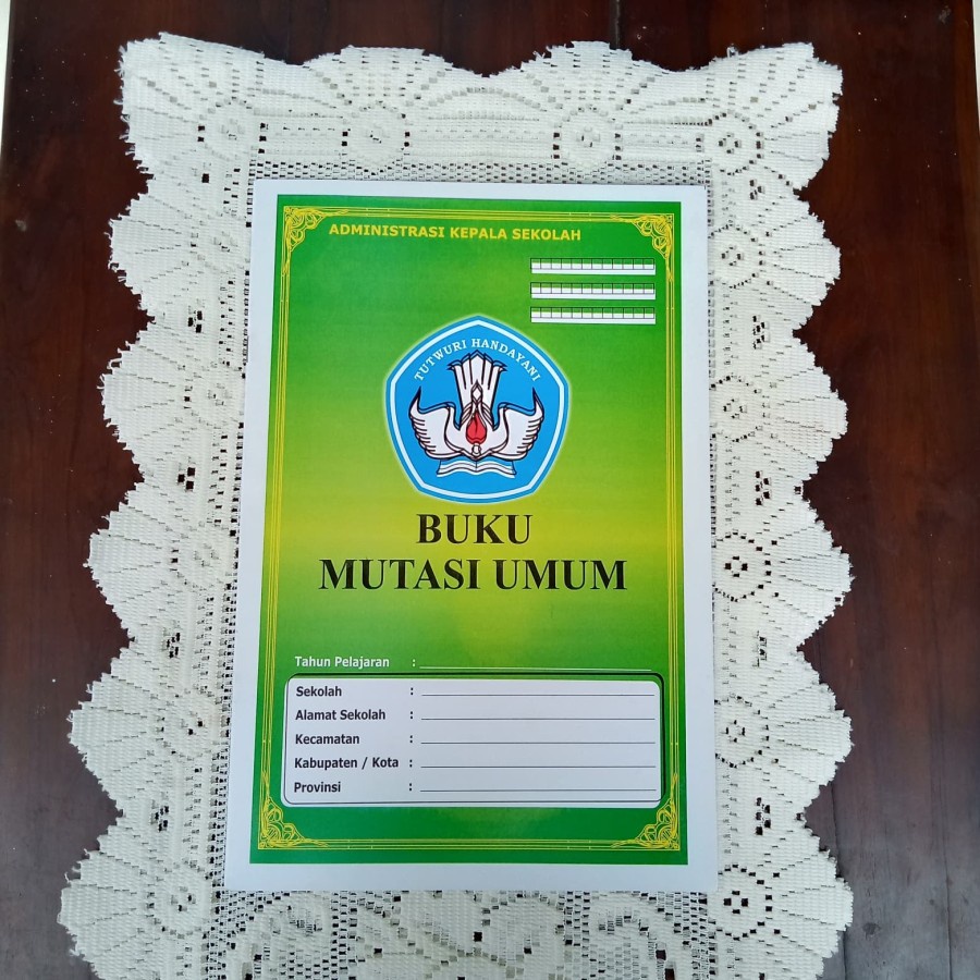 

BUKU MUTASI UMUM (Buku Administrasi Kepala Sekolah)