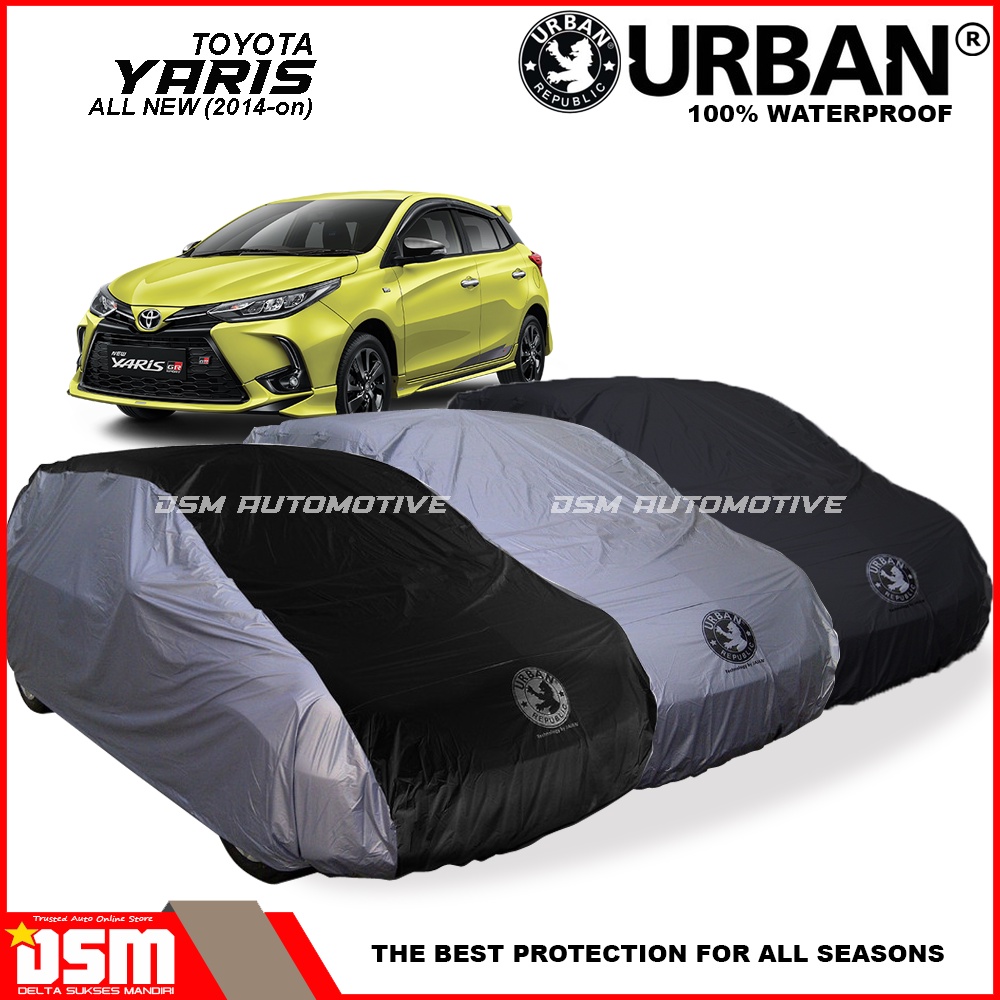 Urban / Cover Mobil Toyota All New Yaris 100% Waterproof / Aksesoris Mobil All New Yaris / DSM