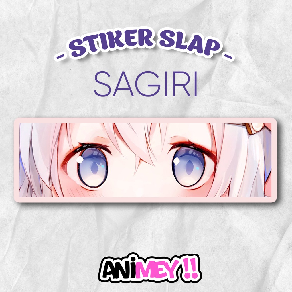 Stiker Slap Sagiri Eromanga Sensei / Sticker Slap Waterproof