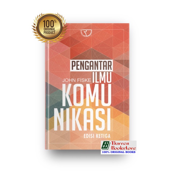 Pengantar Ilmu Komunikasi – John Fiske - ORIGINAL