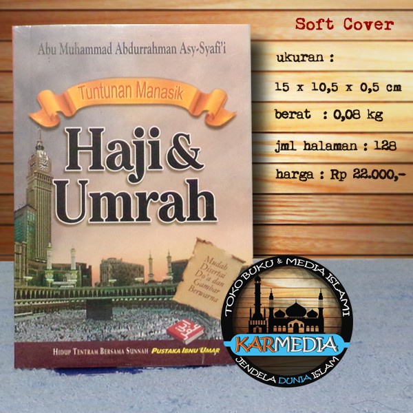 

UKURAN SAKU COVER TEBAL Tuntunan Manasik Haji & Umrah - Pustaka Ibnu Umar - Karmedia