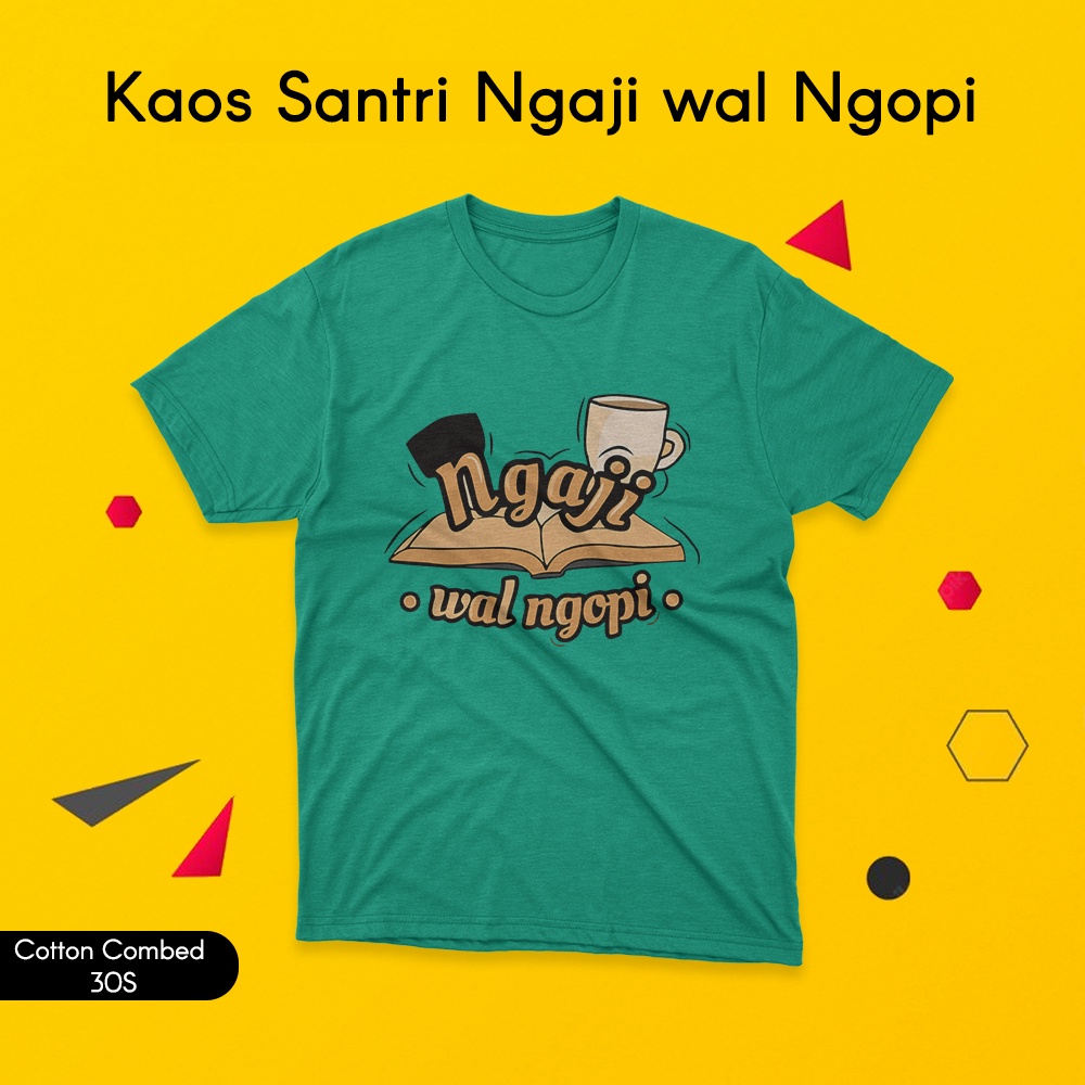 Kaos Santri Kaos Kata Ngaji lan Ngopi