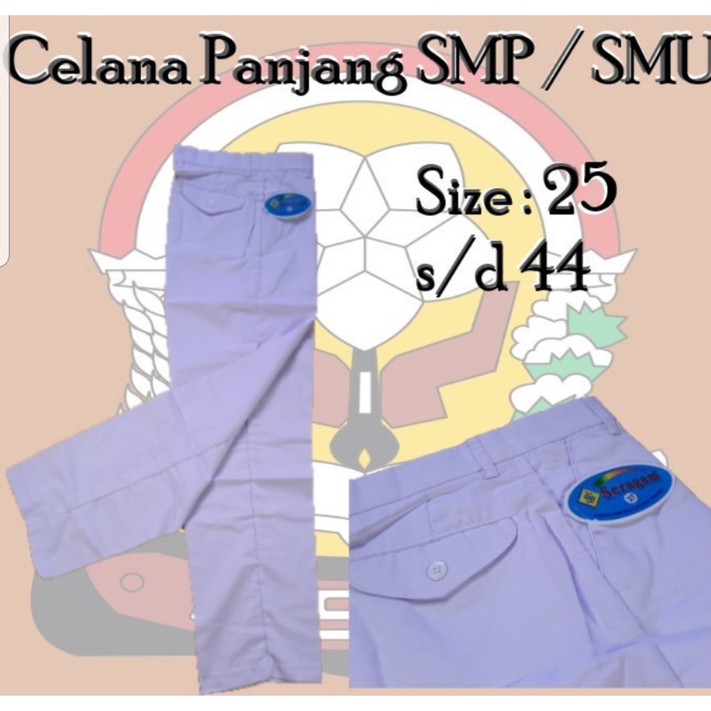 Celana Panjang Putih Seragam Sekolah Anak SMP SMA / SMK Merk SERAGAM / BULOVA