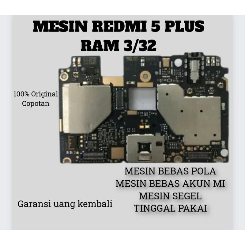 MESIN REDMI 5 PLUS RAM 3/32 ORIGINAL NORMAL TESTED