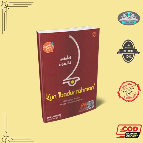 BUKU MOTIVASI ISLAM - KUN 'IBADURRAHMAN'