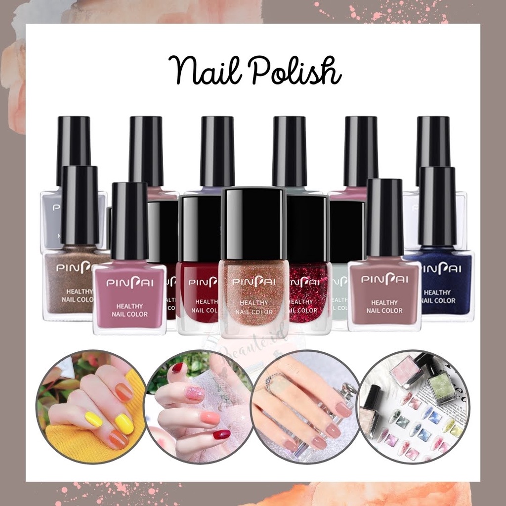 Cat Kuku Nail Polish Pinpai Healthy Nails Color Manicure Tahan Lama Waterproof Quick Dry Non Gel Merah Kuning Biru Hijau Bening Untuk Kuku Kaki Tangan Elegan Cantik
