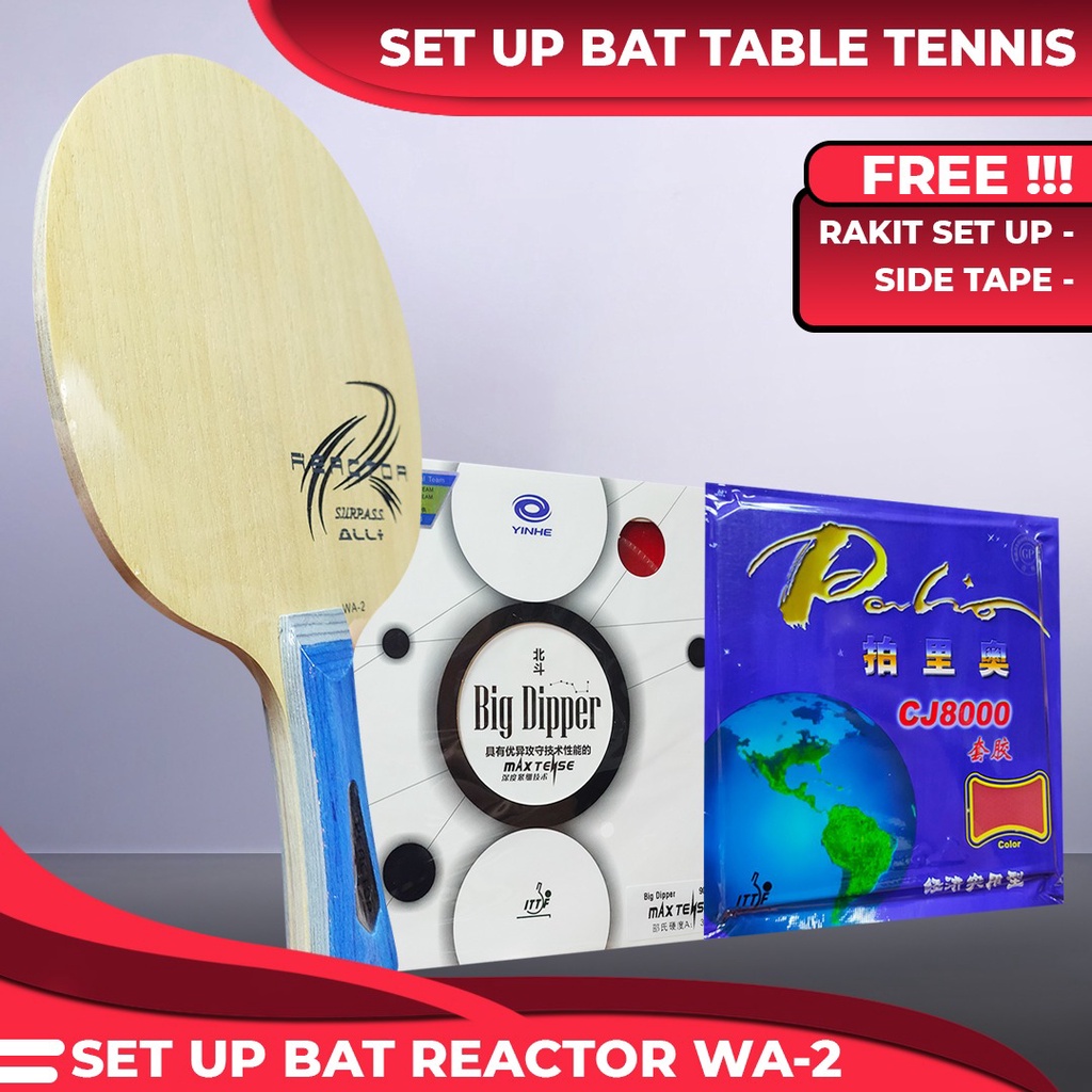 Setup Tenis Meja Reactor WA-2 Yinhe Big Dipper Palio CJ8000 Economy