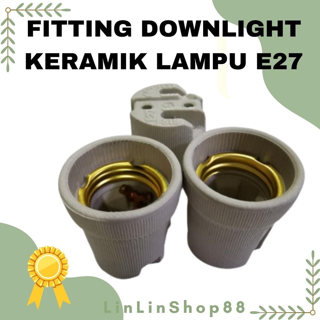 FITTING DOWNLIGHT KERAMIK LAMPU E27