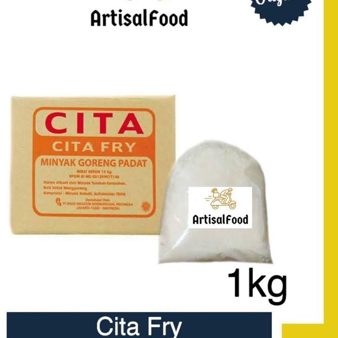 

READY ✅CITA FRY Minyak Goreng Padat 1kg - Minyak Beku - Minyak Padat Frying Fat kiloan 1 kg|KD1