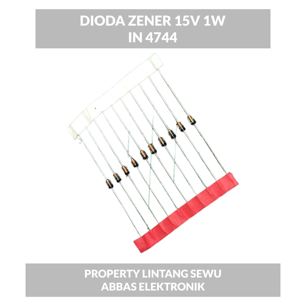 10 PCS DIODA ZENER 15 V 1 W ZENER 15 VOLT 1 WATT IN 4744 IN4744