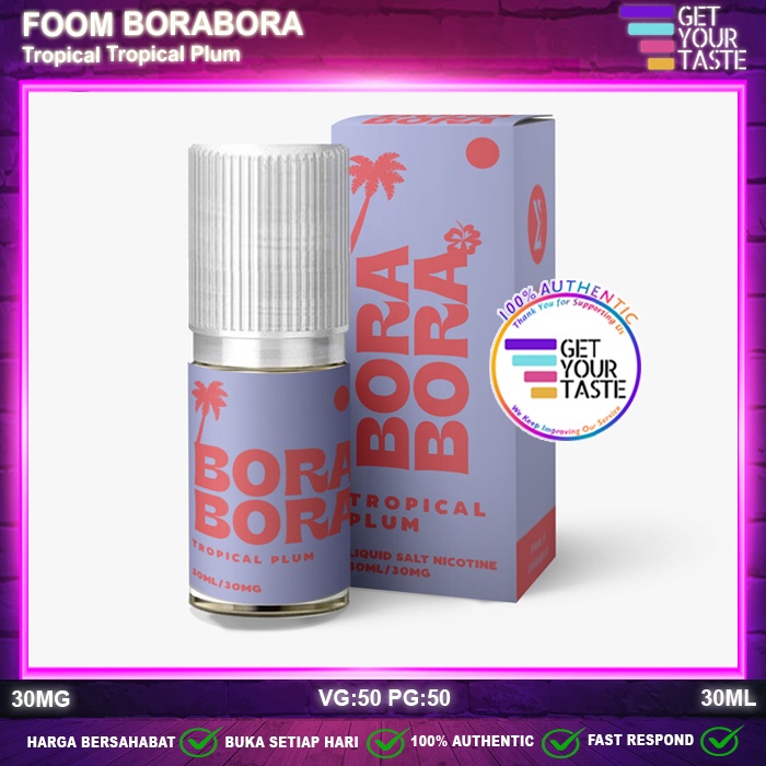 Liquid Foom Borabora Tropical Plum Salt Nic 30ML by Foom