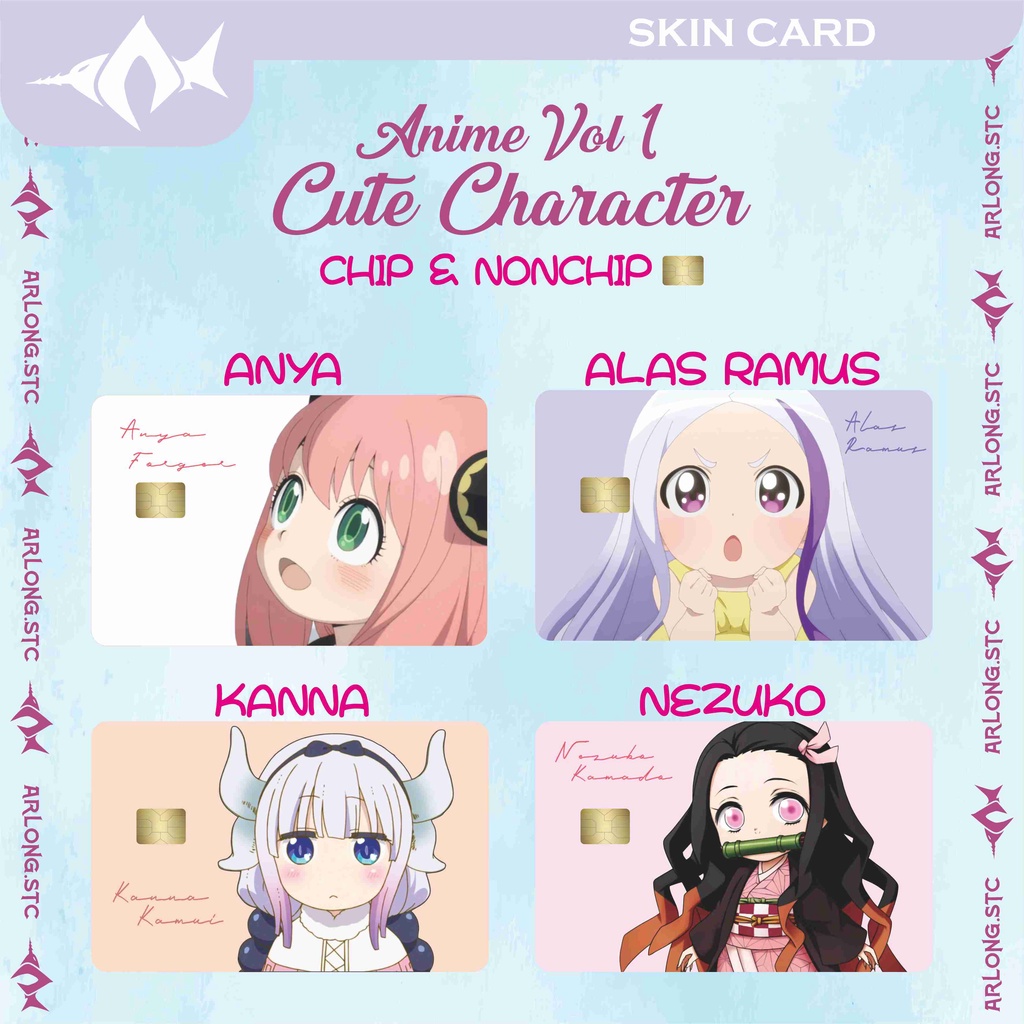 

VINIL Skin Card / Skin Kartu / Sticker Kartu ATM Chip & Nonchip Anya Forger / Alas Ramus / Kana Kamui / Nezuko DLL - Anti Air