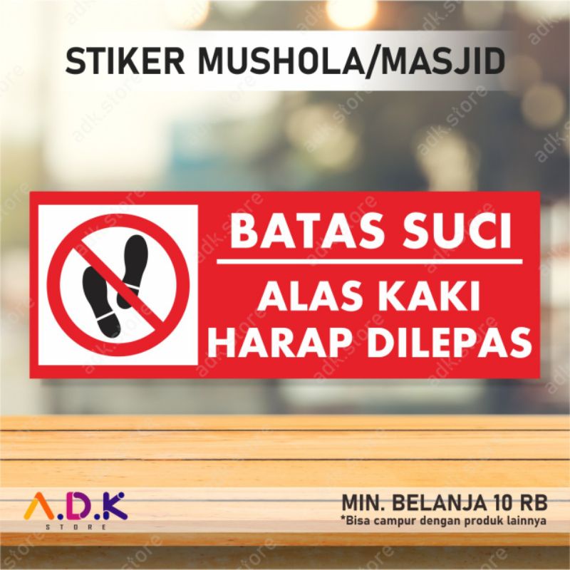 

STIKER MUSHOLA/MASJID | STIKER BATAS SUCI (11×30cm)