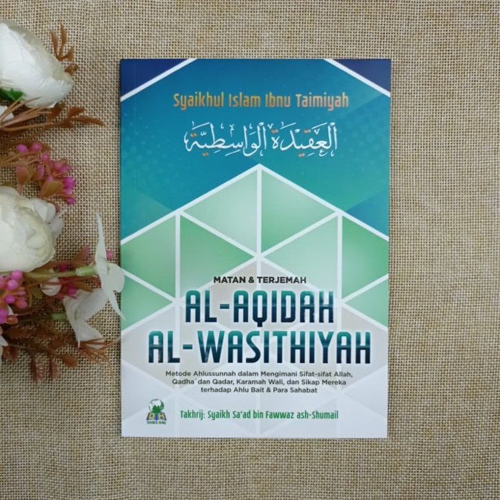 

Buku Matan Dan Terjemah Al-Aqidah Al-Wasithiyah - Darul Haq