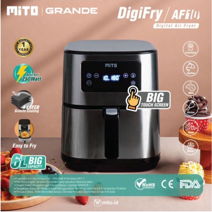 Mito Digital Air Fryer Grande Series AF10 6 Liter BIG CAPACITY Airfryer AF 10 DigiFry Penggorengan Tanpa Minyak