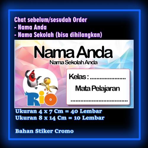 

Stiker Label Buku Rio Burung Biru Kartun Anime Lucu Karakter Lucu Custom Lebel Nama cromo murah 20 Varian berbeda Sticker Pelajaran Mapel buku anak sekolah Vol 4