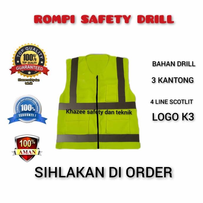 rompi safety bahan drill / rompi proyek drill