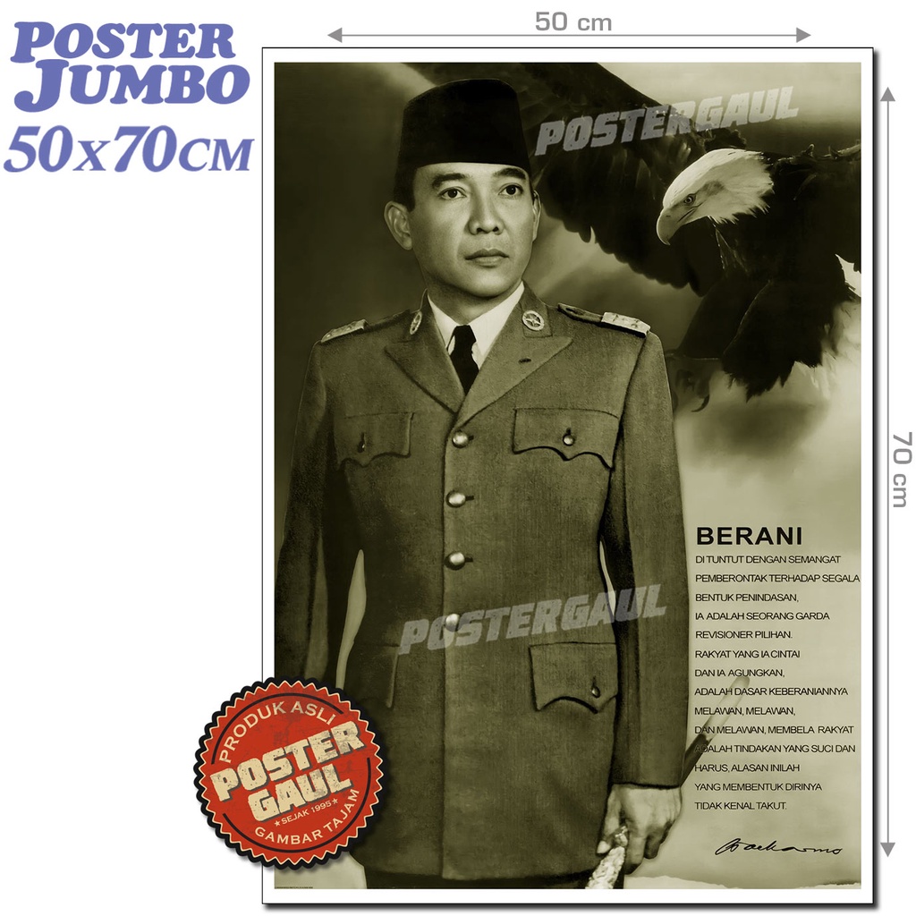 Poster Jumbo PRESIDEN SOEKARNO : BERANI #SKN02 - ukuran 50 x 70 cm