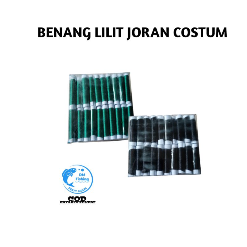 BENANG LILIT UNTUK JORAN,, TEGEK COSTUM