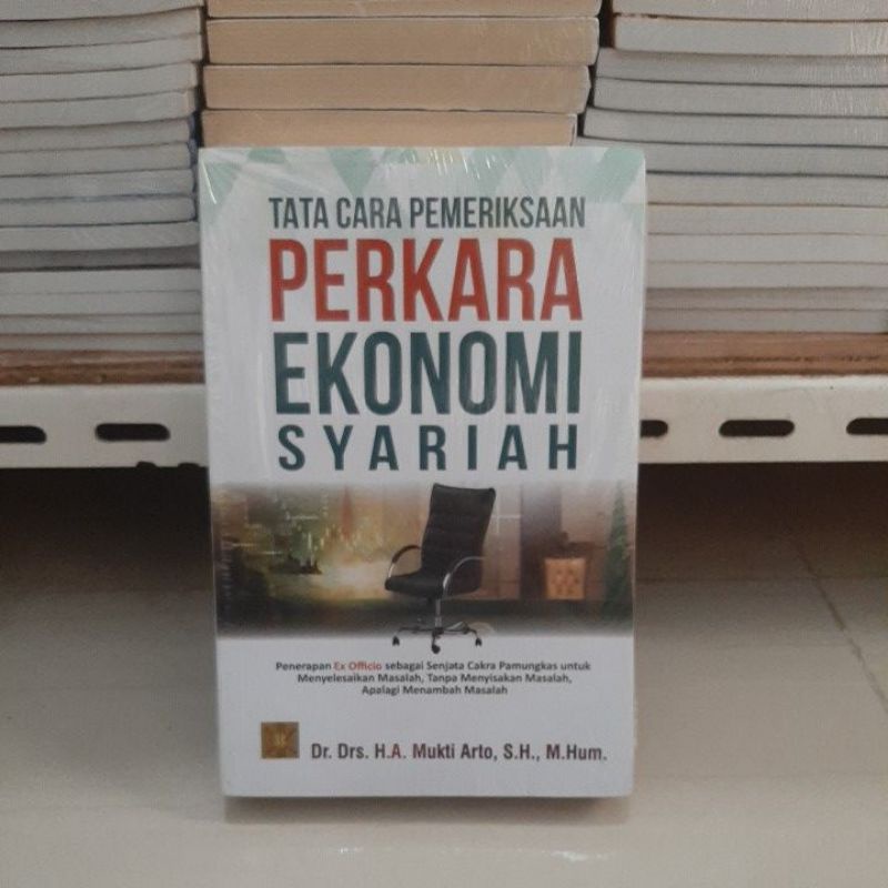 Jual Tata Cara Pemeriksaan Perkara Ekonomi Syariah Penerapan Ex Officio ...