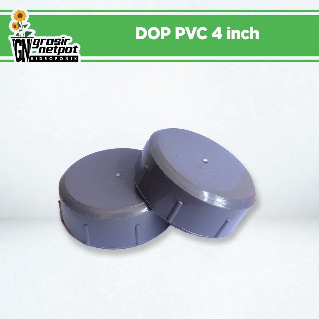 Tutup Pipa Paralon PVC 4" / Dop Fitting Paralon PVC 4 inch
