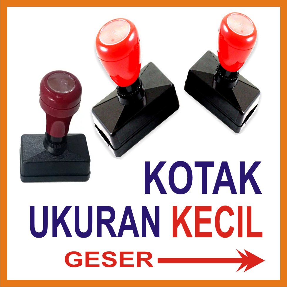

STEMPEL OTOMATIS || KOTAK KECIL || VARIASI UKURAN