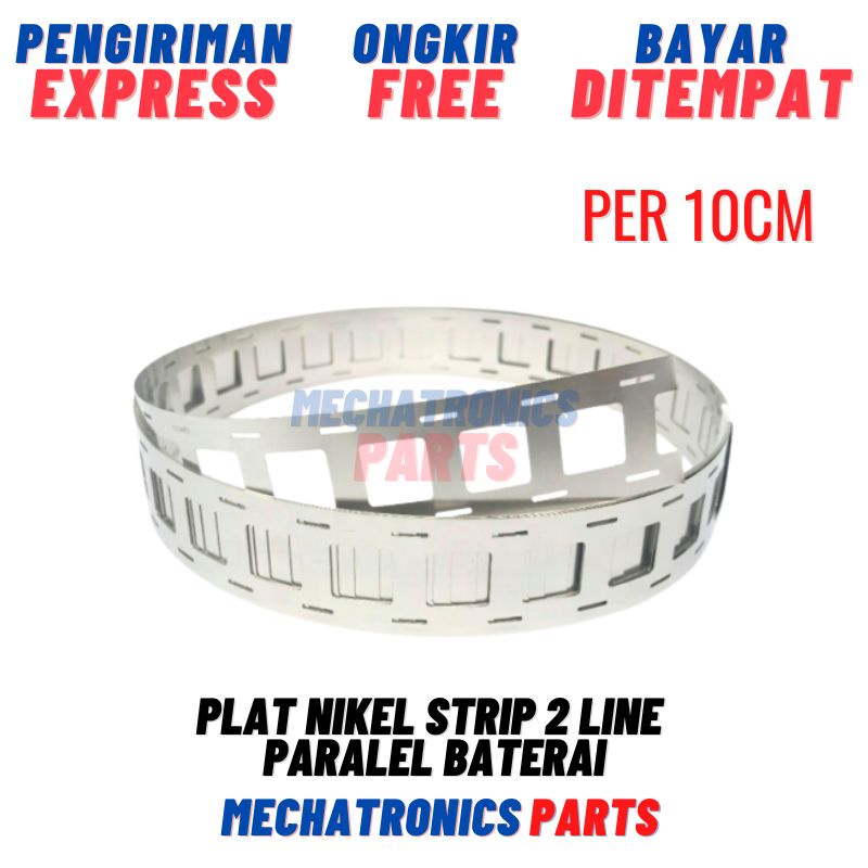 Plat Nikel Strip 2 Line Paralel Baterai 10cm