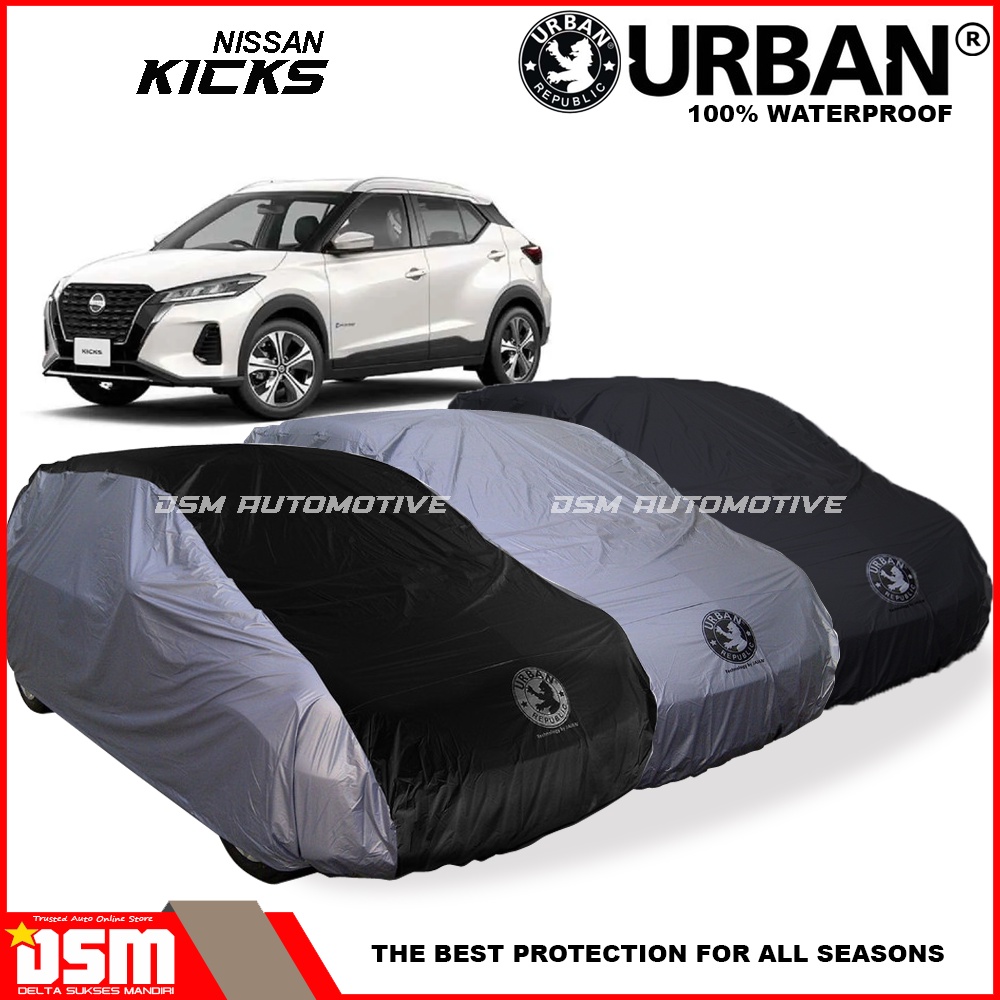 Urban / Cover Mobil Nissan Kicks 100% Waterproof / Aksesoris Mobil Nissan Kicks / DSM