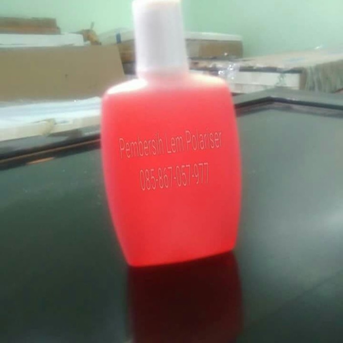 Cairan Pembersih Lem Polaris Polariser Polarizer Polaroid