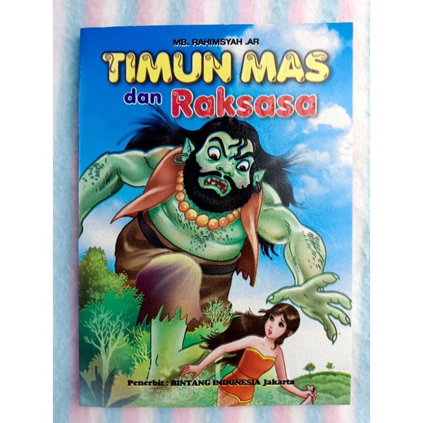 TIMUN MAS & DONGENG LAINNYA