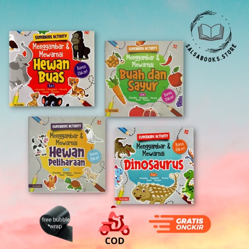 Super Kids Activity Menggambar dan Mewarnai Hewan Peliharaan, HEWAN BUAS, DINOSAURUS DAN BUAH SAYUR