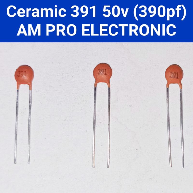 Ceramic 390pf 50v 391 Kapasitor Keramik 390 pf Capasitor