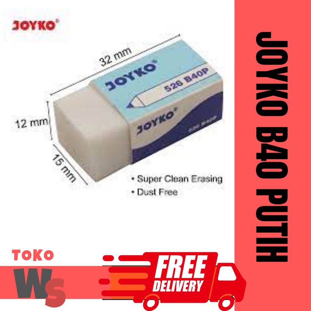 

PENGHAPUS JOYKO ERASER B40 PUTIH#stationary
