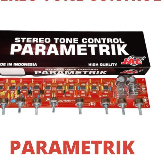 KIT PARAMETRIK STEREO TONE CONTROL PARAMETIK PARAMETIC PARAMETRIX PRAMETIK STREO TUNE CONTROL TON