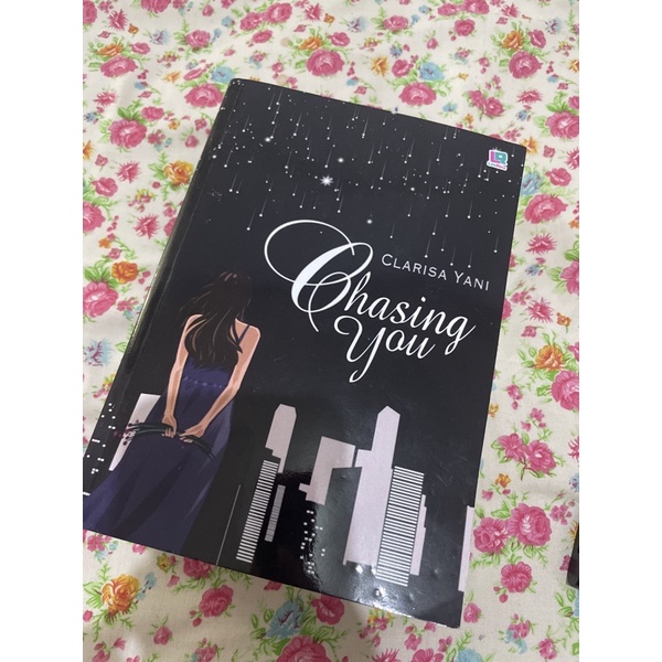 Novel Chasing You By Clarisa Yani