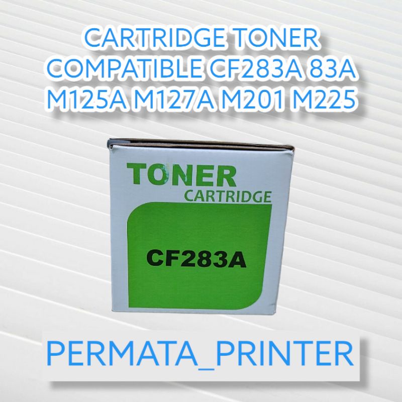 TONER CARTRIDGE 83A CF283A COMPATIBLE M125A M127A M201 M225