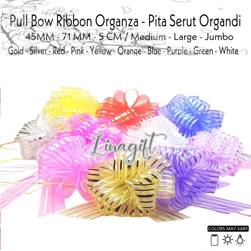 PITA TARIK ORGANDI JUMBO 5CM 71MM 45MM - PITA SERUT ORGANZA / PITA SOUVENIR / PITA JADI / PITA KADO CHIFFON / HIASAN PARCEL HAMPER - PULL BOW RIBBON FANCY EXCLUSIVE